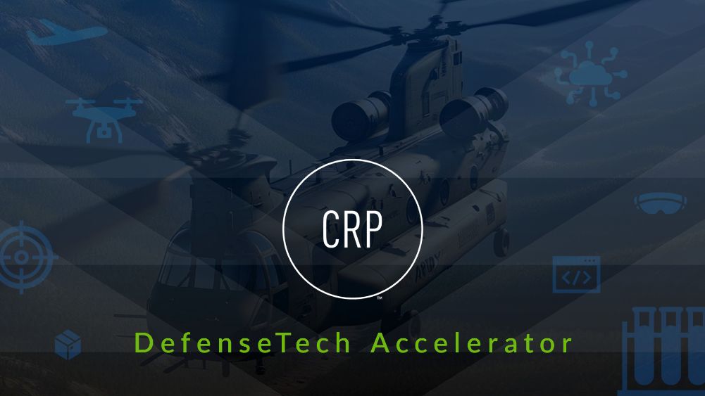 Applications open for first cohort of CRP DefenseTech Accelerator